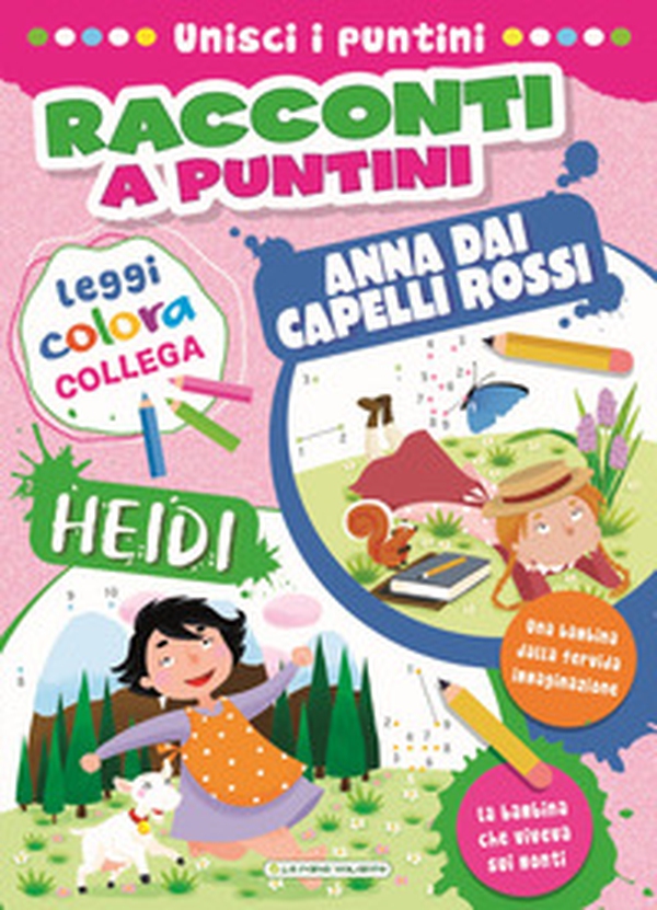 Heidi-Anna dai capelli rossi. Racconti a puntini - Librerie.coop Heidi-Anna dai capelli rossi. Racconti a puntini - Librerie.coop