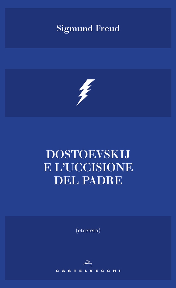Dostoevskij e l'uccisione del padre - Librerie.coop Dostoevskij e l'uccisione del padre - Librerie.coop