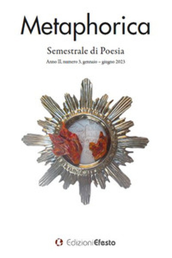 Metaphorica. Semestrale di poesia - Vol. 3 - Librerie.coop Metaphorica. Semestrale di poesia - Vol. 3 - Librerie.coop