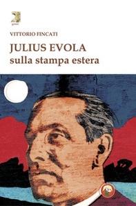 Julius Evola sulla stampa estera - Librerie.coop
