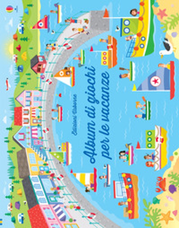 Album di giochi per le vacanze - Librerie.coop Album di giochi per le vacanze - Librerie.coop