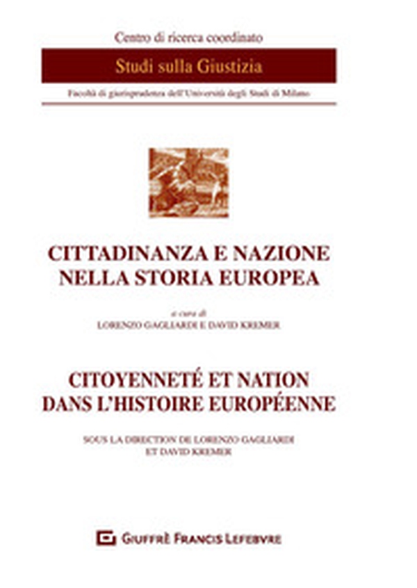 Cittadinanza e nazione nella storia europea-Citoyennete et nation dans l'histoire europeenne - Librerie.coop Cittadinanza e nazione nella storia europea-Citoyennete et nation dans l'histoire europeenne - Librerie.coop