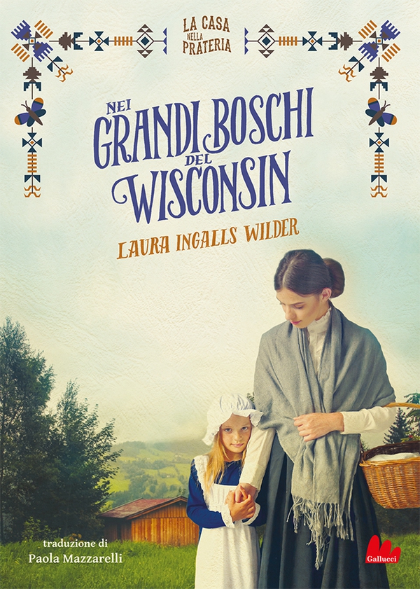 La casa nella prateria 0. Nei Grandi Boschi del Wisconsin - Librerie.coop La casa nella prateria 0. Nei Grandi Boschi del Wisconsin - Librerie.coop