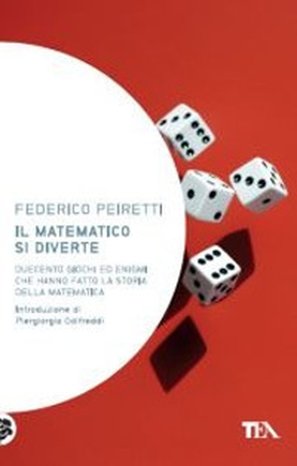 Il matematico si diverte. Duecento giochi ed enigmi che hanno fatto la storia della matematica - Librerie.coop Il matematico si diverte. Duecento giochi ed enigmi che hanno fatto la storia della matematica - Librerie.coop