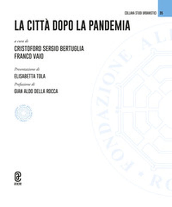 La città dopo la pandemia - Librerie.coop La città dopo la pandemia - Librerie.coop
