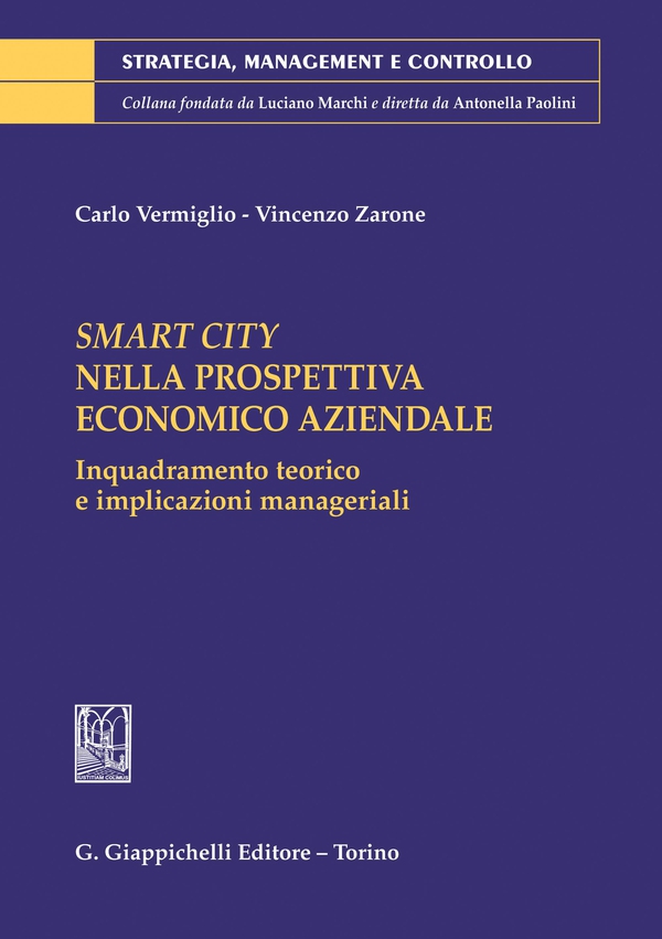 Smart City nella prospettiva economico aziendale - e-Book - Librerie.coop Smart City nella prospettiva economico aziendale - e-Book - Librerie.coop