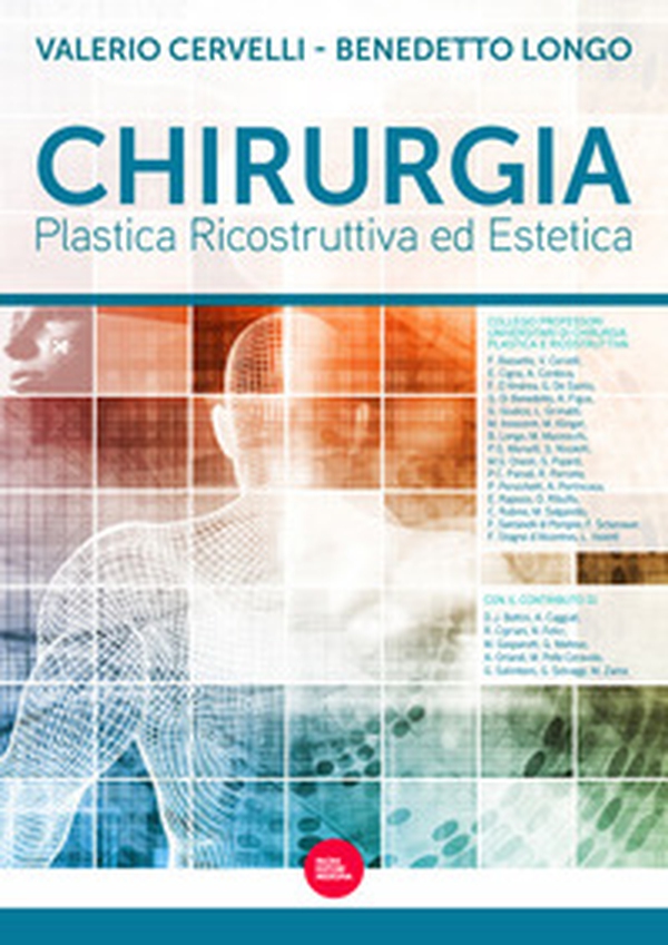 Chirurgia plastica ricostruttiva ed estetica - Librerie.coop Chirurgia plastica ricostruttiva ed estetica - Librerie.coop