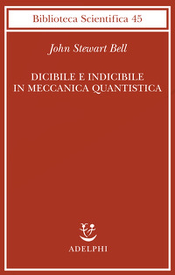 Dicibile e indicibile in meccanica quantistica - Librerie.coop Dicibile e indicibile in meccanica quantistica - Librerie.coop
