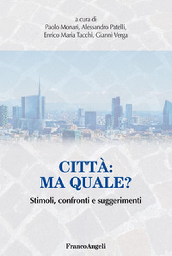 Città: ma quale? Stimoli, confronti e suggerimenti - Librerie.coop Città: ma quale? Stimoli, confronti e suggerimenti - Librerie.coop