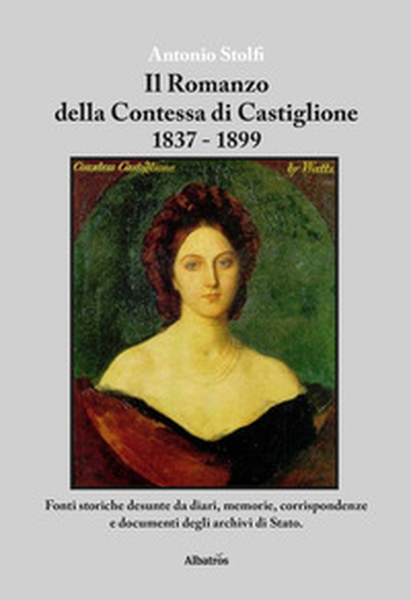 Il romanzo della contessa di Castiglione 1837-1899 - Librerie.coop Il romanzo della contessa di Castiglione 1837-1899 - Librerie.coop
