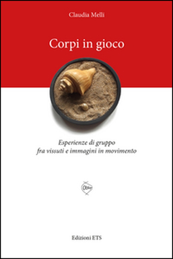 Corpi in gioco. Esperienze di gruppo fra vissuti e immagini in movimento - Librerie.coop Corpi in gioco. Esperienze di gruppo fra vissuti e immagini in movimento - Librerie.coop