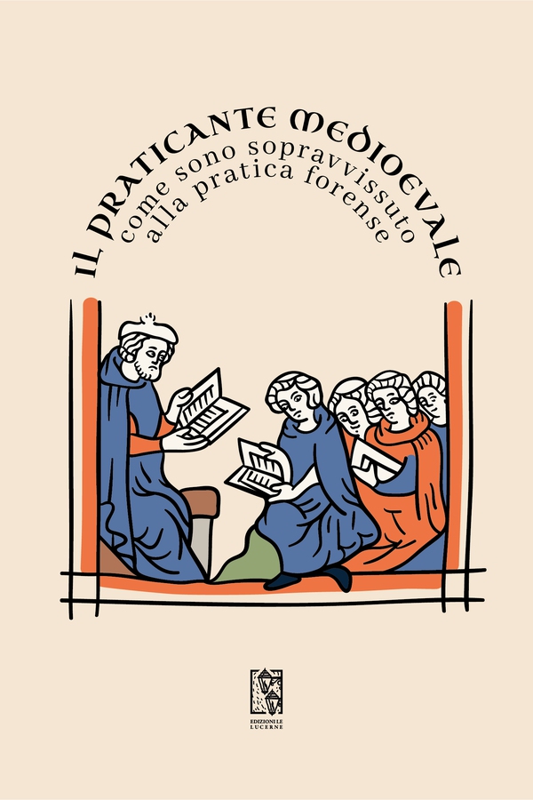 Il Praticante Medioevale: come sono sopravvissuto alla pratica forense - Librerie.coop Il Praticante Medioevale: come sono sopravvissuto alla pratica forense - Librerie.coop