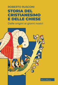Storia del cristianesimo e delle Chiese. Dalle origini ai giorni nostri - Librerie.coop