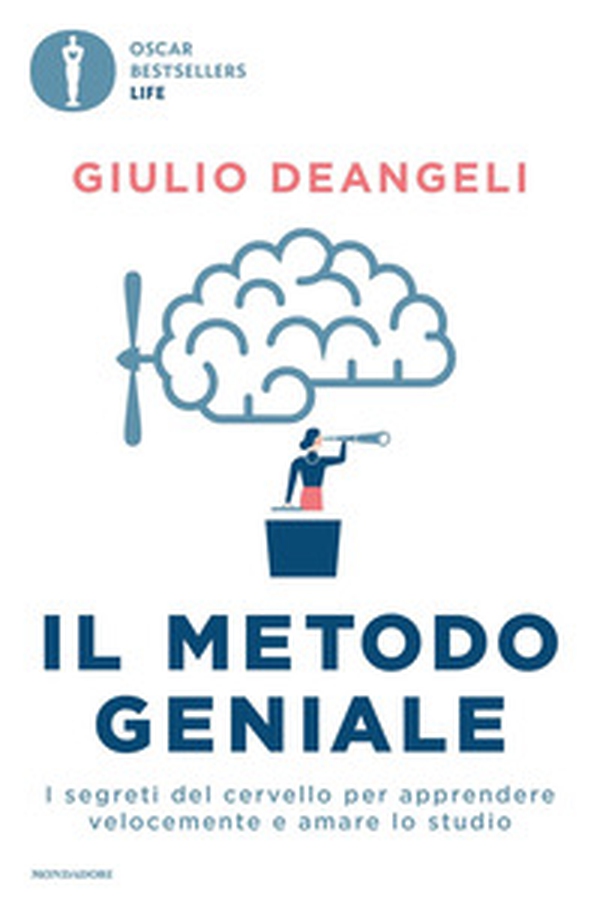 Il metodo geniale. I segreti del cervello per apprendere velocemente e amare lo studio - Librerie.coop Il metodo geniale. I segreti del cervello per apprendere velocemente e amare lo studio - Librerie.coop