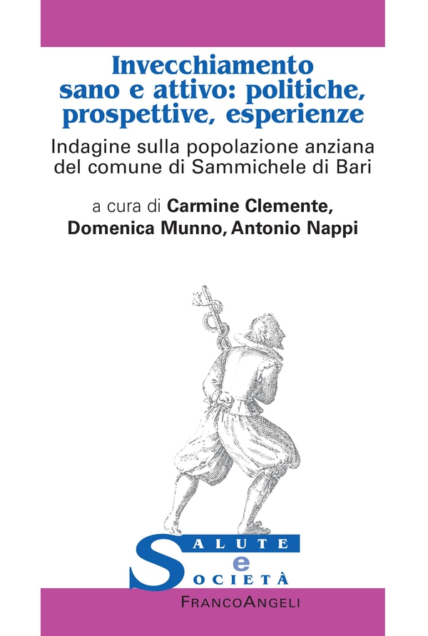 Invecchiamento sano e attivo: politiche, prospettive, esperienze - Librerie.coop Invecchiamento sano e attivo: politiche, prospettive, esperienze - Librerie.coop