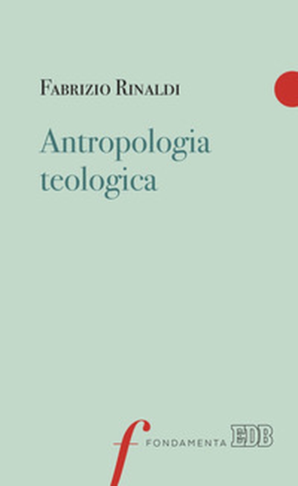 Antropologia teologica - Librerie.coop Antropologia teologica - Librerie.coop