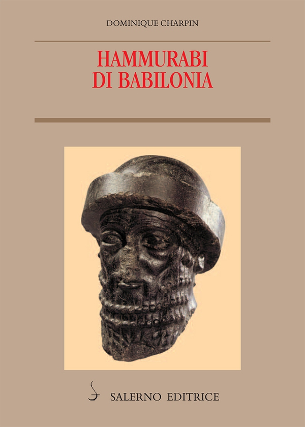 Hammurabi di Babilonia - Librerie.coop Hammurabi di Babilonia - Librerie.coop