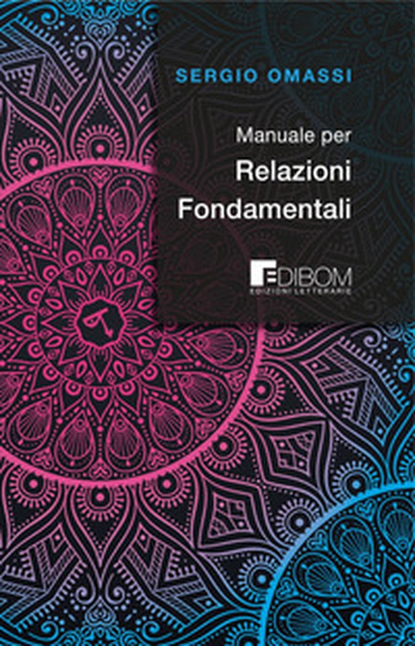 Manuale per relazioni fondamentali - Librerie.coop Manuale per relazioni fondamentali - Librerie.coop
