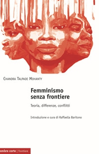 Femminismo senza frontiere. Teoria, differenze, conflitti - Librerie.coop
