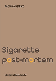 Sigarette post-mortem - Librerie.coop