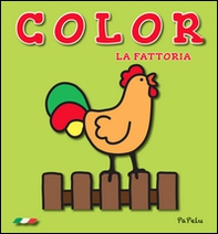 La fattoria. Color - Librerie.coop