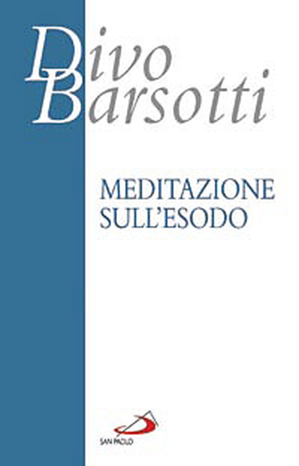 Meditazione sull'Esodo - Librerie.coop Meditazione sull'Esodo - Librerie.coop