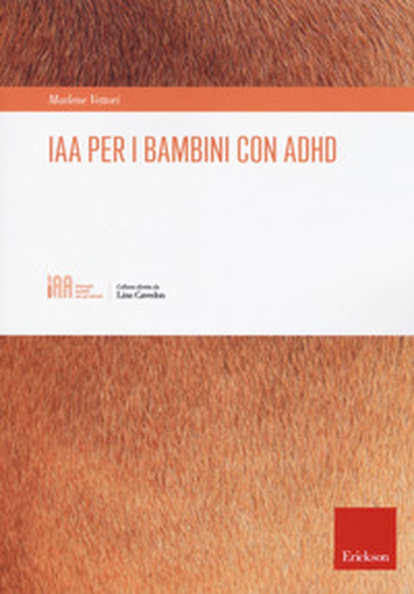 IAA per i bambini con ADHD - Librerie.coop IAA per i bambini con ADHD - Librerie.coop