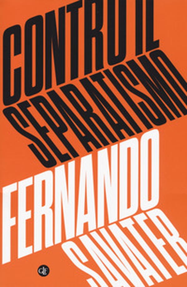 Contro il separatismo - Librerie.coop Contro il separatismo - Librerie.coop