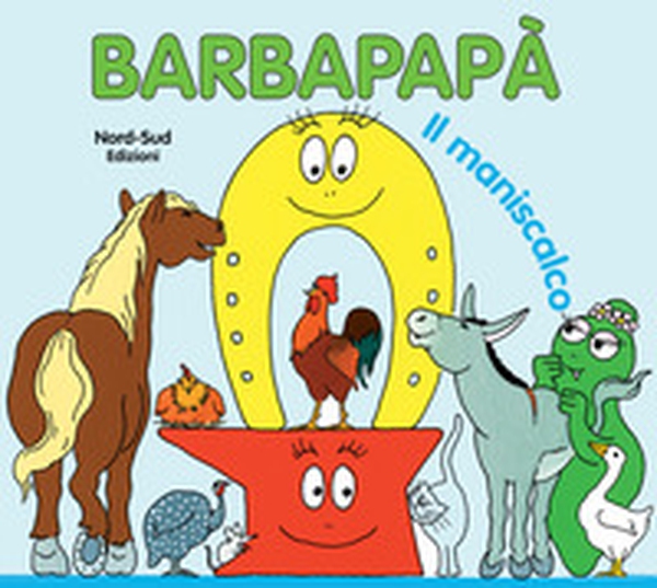 Barbapapà. Il maniscalco - Librerie.coop Barbapapà. Il maniscalco - Librerie.coop