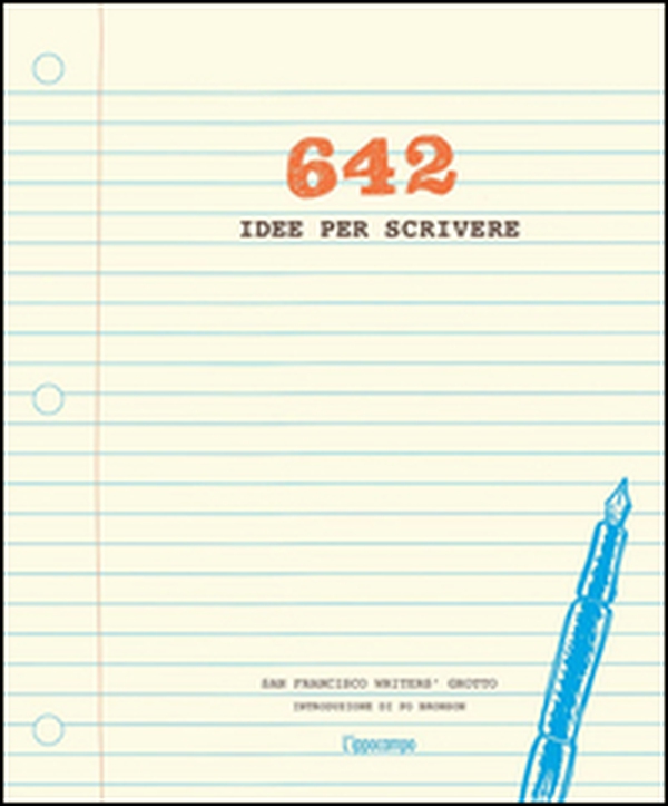 642 idee per scrivere - Librerie.coop 642 idee per scrivere - Librerie.coop