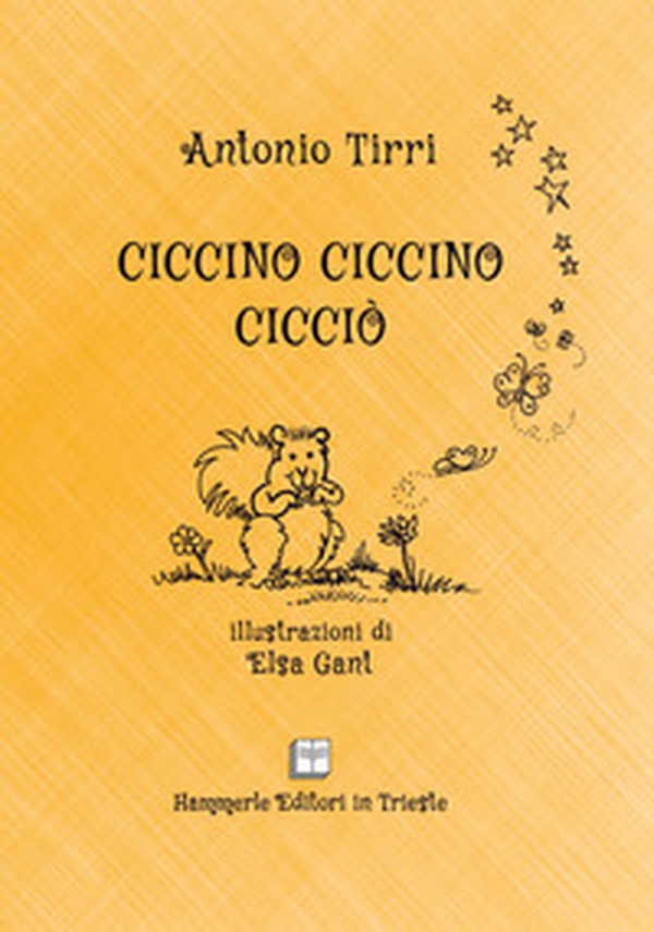 Ciccino Ciccino Cicciò - Librerie.coop Ciccino Ciccino Cicciò - Librerie.coop