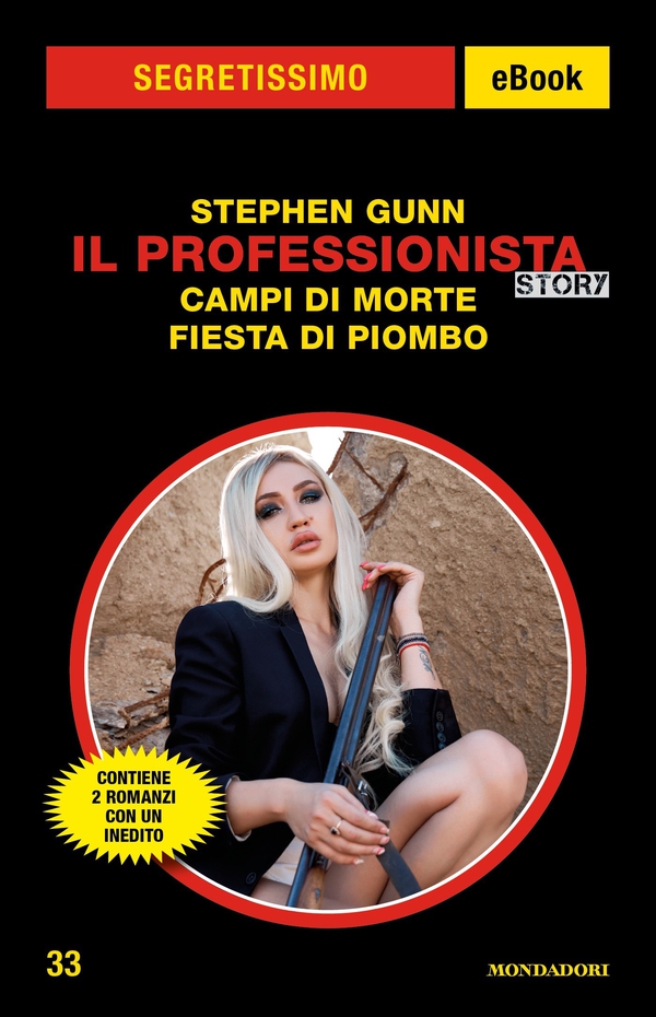 Il Professionista Story. Campi di morte - Fiesta di piombo (Segretissimo) - Librerie.coop Il Professionista Story. Campi di morte - Fiesta di piombo (Segretissimo) - Librerie.coop