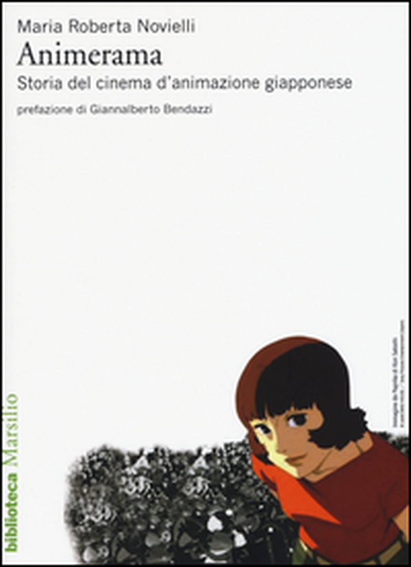 Animerama. Storia del cinema d'animazione giapponese - Librerie.coop Animerama. Storia del cinema d'animazione giapponese - Librerie.coop