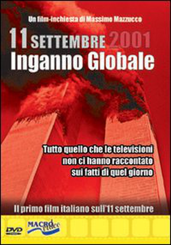 11 Settembre 2001. Inganno globale. Tutto quello che le televisioni non ci hanno raccontato sui fatti di quel giorno - Librerie.coop 11 Settembre 2001. Inganno globale. Tutto quello che le televisioni non ci hanno raccontato sui fatti di quel giorno - Librerie.coop