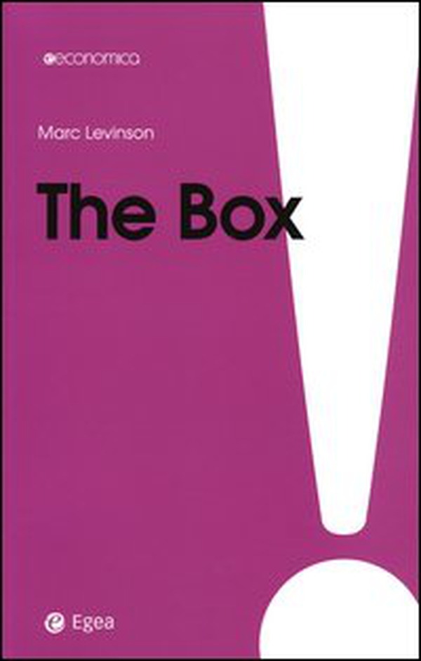 The box. La scatola che ha cambiato il mondo - Librerie.coop The box. La scatola che ha cambiato il mondo - Librerie.coop