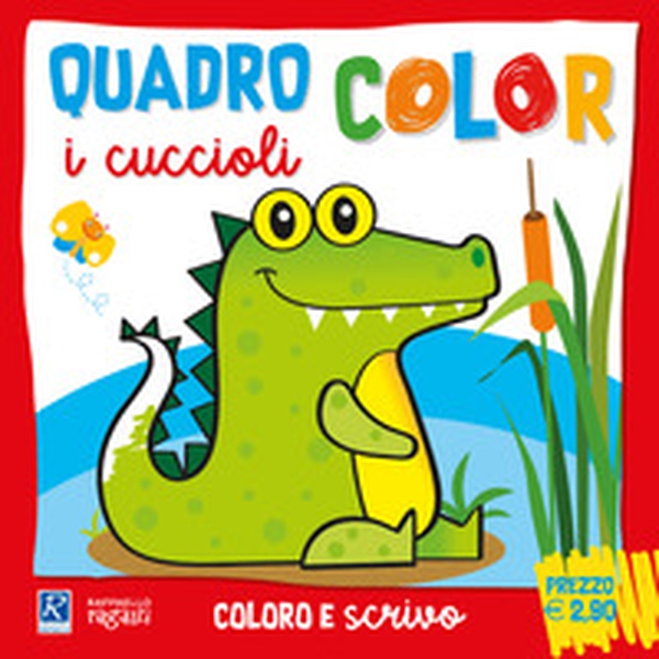 I cuccioli. Quadrocolor - Librerie.coop I cuccioli. Quadrocolor - Librerie.coop