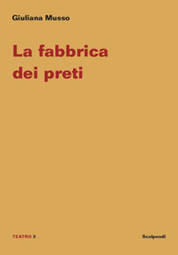 La fabbrica dei preti - Librerie.coop La fabbrica dei preti - Librerie.coop