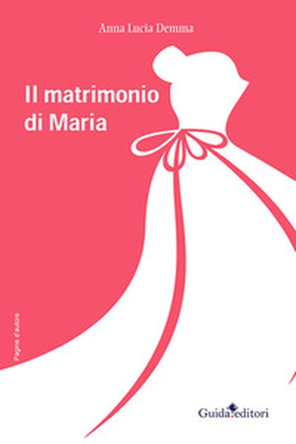 Il matrimonio di Maria - Librerie.coop Il matrimonio di Maria - Librerie.coop