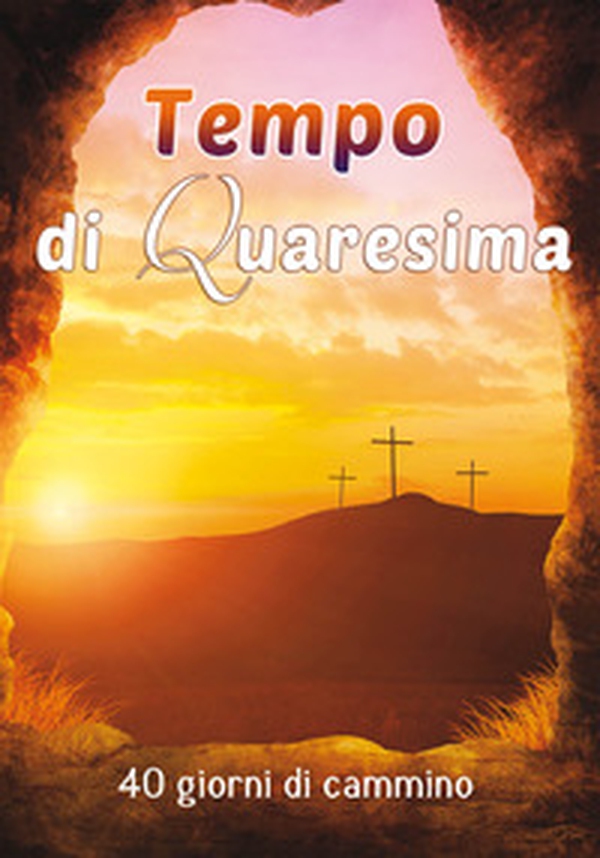 Tempo di Quaresima - Librerie.coop Tempo di Quaresima - Librerie.coop
