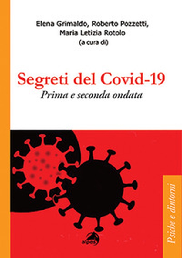 Verità e segreti del Covid-19. Le ondate della pandemia - Librerie.coop Verità e segreti del Covid-19. Le ondate della pandemia - Librerie.coop