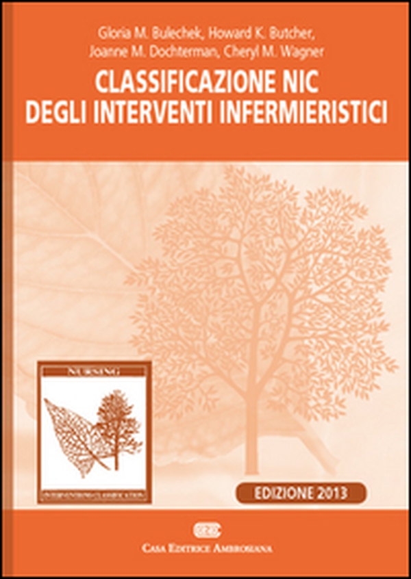 Classificazione NIC degli interventi infermieristici - Librerie.coop Classificazione NIC degli interventi infermieristici - Librerie.coop