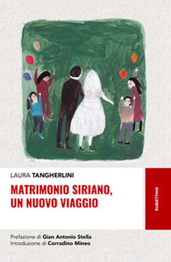 Matrimonio siriano, un nuovo viaggio - Librerie.coop Matrimonio siriano, un nuovo viaggio - Librerie.coop