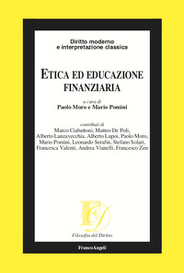 Etica ed educazione finanziaria - Librerie.coop Etica ed educazione finanziaria - Librerie.coop