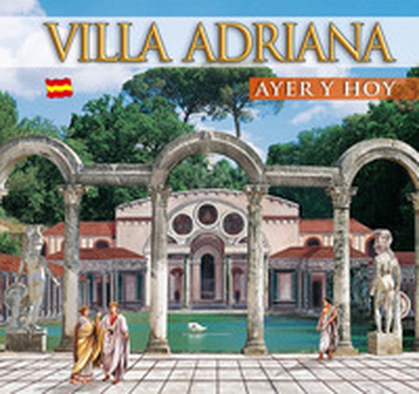 Guida Villa d'Este e Villa Adriana. Ieri e oggi. Ediz. spagnola - Librerie.coop Guida Villa d'Este e Villa Adriana. Ieri e oggi. Ediz. spagnola - Librerie.coop