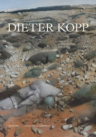 Dieter Kopp. Tradizione e libertà. Catalogo della mostra (Palazzo delle Esposizioni, 10 maggio-30 luglio 2023) - Librerie.coop