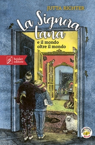 La signora Lana e il mondo oltre il mondo - Librerie.coop