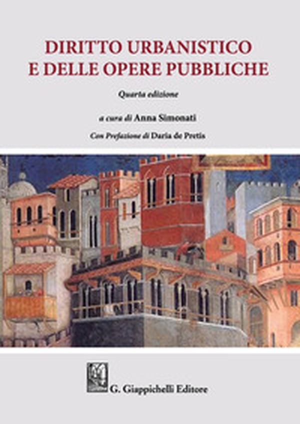 Diritto urbanistico e delle opere pubbliche - Librerie.coop Diritto urbanistico e delle opere pubbliche - Librerie.coop
