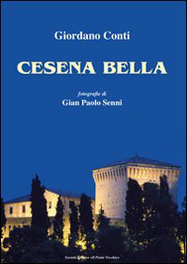 Cesena bella - Librerie.coop Cesena bella - Librerie.coop