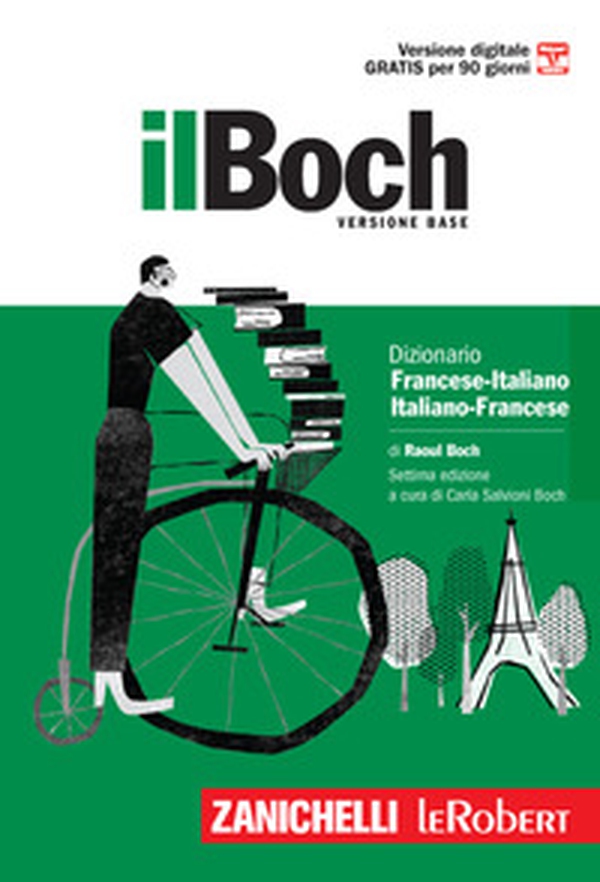 Il Boch. Dizionario francese-italiano, italiano-francese. Versione base - Librerie.coop Il Boch. Dizionario francese-italiano, italiano-francese. Versione base - Librerie.coop