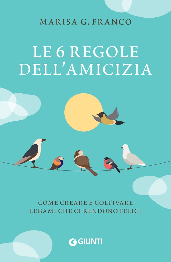 Le 6 regole dell'amicizia - Librerie.coop Le 6 regole dell'amicizia - Librerie.coop